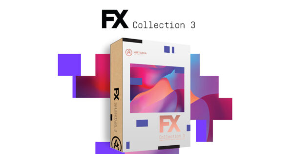 Arturia FX Collection 3 plug-in bundle mixing producer midiware audiofader software