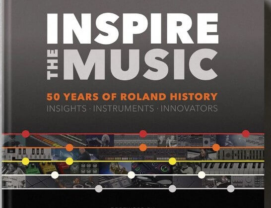 Inspire the music 50 years of roland hystory bjooks roland book review opinion price review luca pilla audiofader