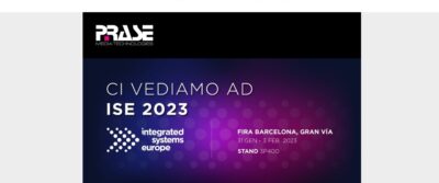 Prase ISE Barcellona 2023 product specialists tour organizzati news audiofader