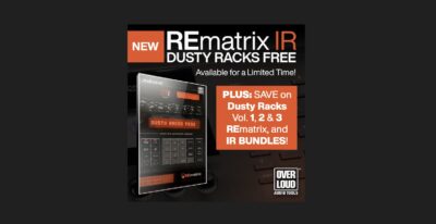 ilio overloud dusty racks rematrix expansion library free reverb plug-ins ir freeware news audiofader.com