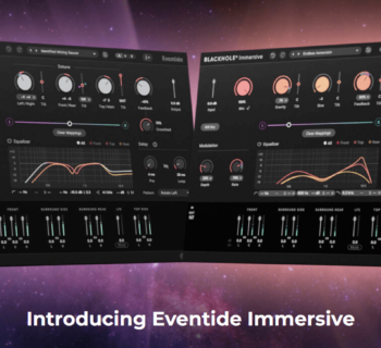 eventide immersive serie blackhole micropitch plug-in audio immersivo news mogar music audiofader.com