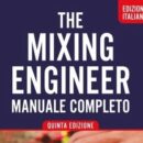 the mixingi enginerr manuale completo review recensione luca pilla audiofader